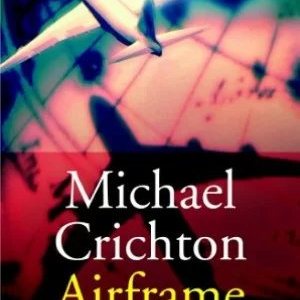 Folge 104: Michael Crichton: Airframe
