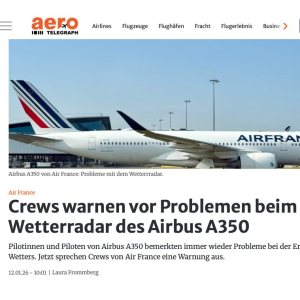 Folge 211: Crews warnen vor Problemen beim Wetterradar des Airbus A350